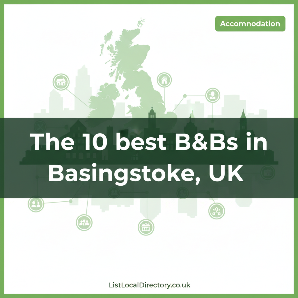 The 10 best B&Bs in Basingstoke, UK | ListLocalDirectory.co.uk